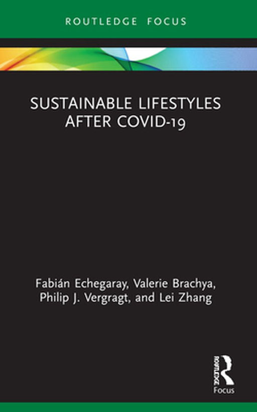 Sustainable Lifestyles after Covid-19 by Fabián Echegaray