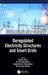 Deregulated Electricity Structures and Smart Grids by Baseem Khan