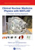 Clinical Nuclear Medicine Physics with Matlab(r): A Problem-Solving Approach by Mari Lyra Georgosopoulou