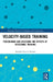 Velocity-Based Training: Prescribing and Assessing the Effects of Resistance Training by Amador Garcia Ramos