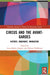 Circus and the Avant-Gardes: History, Imaginary, Innovation by Anna-Sophie Jürgens