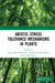 Abiotic Stress Tolerance Mechanisms in Plants by Gyanendra Kumar Rai