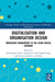Digitalisation and Organisation Design: Knowledge Management in the Asian Digital Economy by Mohammad Nabil Almunawar