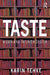 Taste: Media and Interior Design by Tehve, Karin
