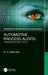 Automotive Process Audits: Preparations and Tools by D. H. Stamatis