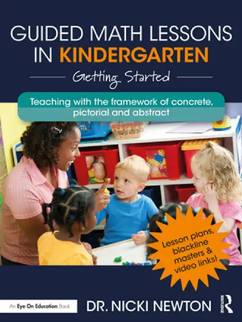 Guided Math Lessons in Kindergarten: Getting Started by Nicki Newton