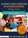 Guided Math Lessons in Kindergarten: Getting Started by Nicki Newton