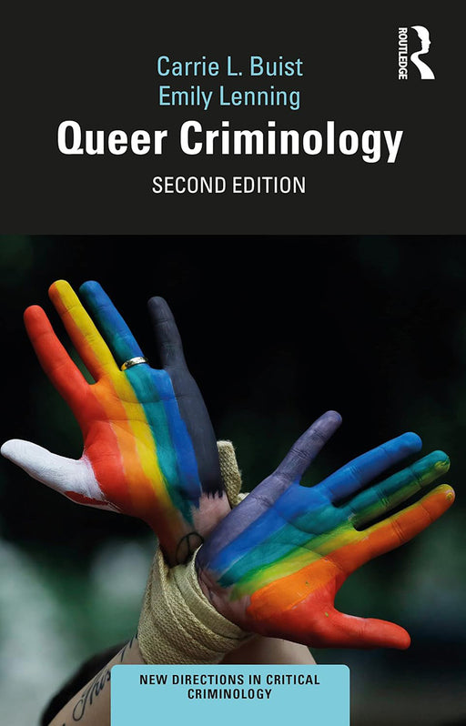 Queer Criminology by Buist