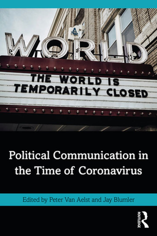 Political Communication in the Time of Coronavirus by 