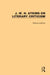 J. W. H. Atkins on Literary Criticism by Atkins J. W. H.