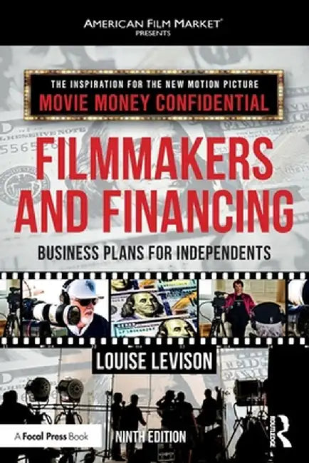Filmmakers and Financing by Levison, Louise