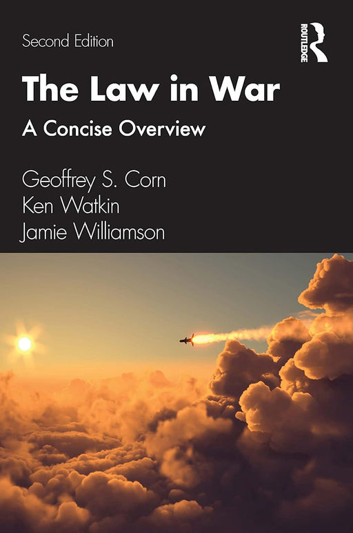 The Law in War by Corn/Geoffrey S.