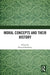 Moral Concepts and Their History by Edward Skidelsky