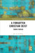 A Forgotten Christian Deist: Thomas Morgan by Jan van den Berg