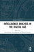Intelligence Analysis in the Digital Age by Stig Stenslie