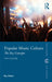 Popular Music Culture: The Key Concepts by Roy Shuker