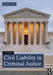 Civil Liability in Criminal Justice by Ross, Darrell L.