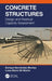 Concrete Structures: Design and Residual Capacity Assessment by Enrique Hernández-Montes