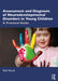 Assessment and Diagnosis of Neurodevelopmental Disorders in Young Children: A Practical Guide by Neil Nicoll