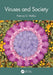 Viruses and Society by Melloy, Patricia G.