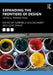 Expanding the Frontiers of Design: Critical Perspectives by Gabriela Goldschmidt