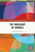 The Imaginary of Animals by Annabelle Dufourcq