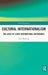 Cultural Internationalism: The Logic of a New International Governance by Guo Shuyong