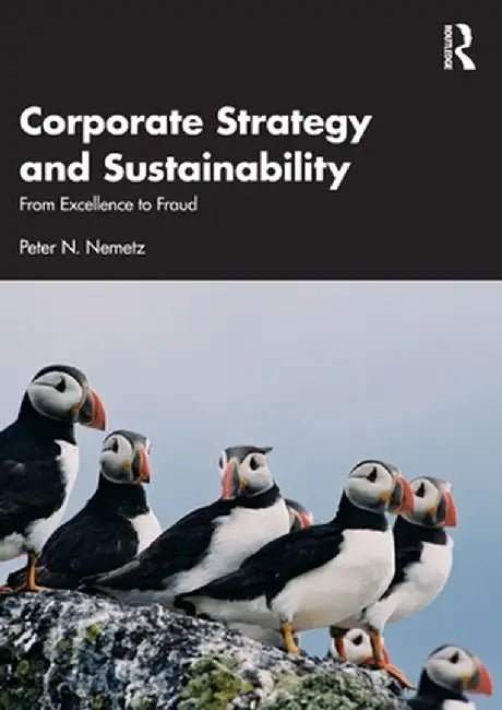 Corporate Strategy and Sustainability by Nemetz, Peter N.