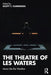 The Theatre of Les Waters: More Like the Weather by Scott T. Cummings