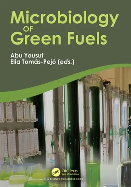 Microbiology of Green Fuels by Yousuf, Abu