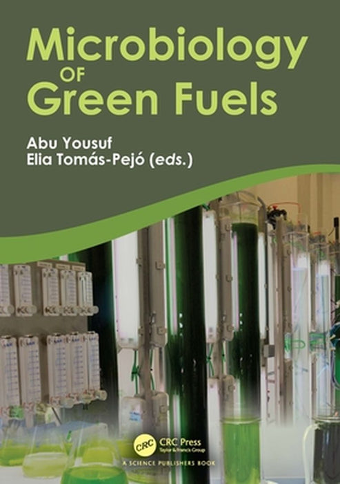 Microbiology of Green Fuels by Yousuf, Abu