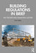 Building Regulations in Brief by Ray Tricker