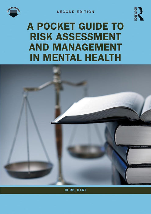 A Pocket Guide to Risk Assessment and Management in Mental Health by Hart/Chris