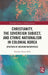 Christianity, the Sovereign Subject, and Ethnic Nationalism in Colonial Korea: Specters of Western Metaphysics by Hannah Amaris Roh