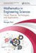 Mathematics in Engineering Sciences: Novel Theories, Technologies, and Applications by Mangey Ram