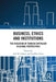 Business Ethics and Institutions by Asli M. Colpan