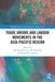 Trade Unions and Labour Movements in the Asia-Pacific Region by Byoung-Hoon Lee