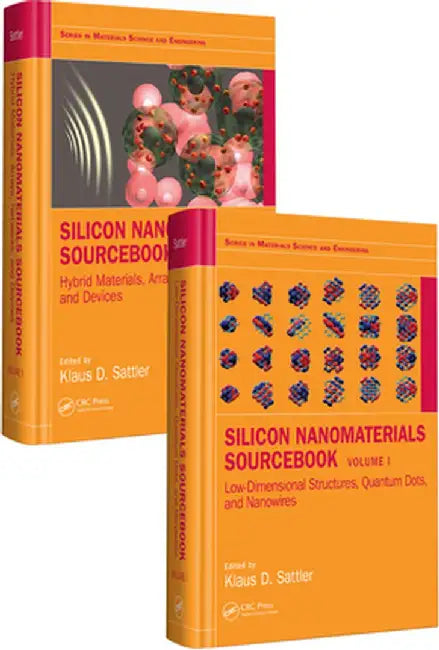 Silicon Nanomaterials Sourcebook, Two-Volume Set by Klaus D. Sattler