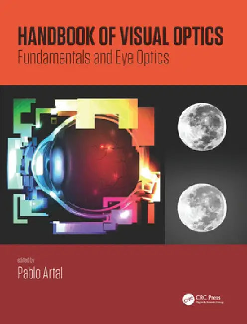 Handbook of Visual Optics, Two-Volume Set by Pablo Artal