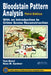 Bloodstain Pattern Analysis with an Introduction to Crime Scene Reconstruction by Tom Bevel