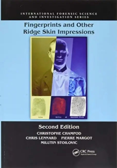 Fingerprints and Other Ridge Skin Impressions by Christophe Champod
