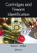Cartridges and Firearm Identification by Robert E. Walker