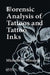 Forensic Analysis of Tattoos and Tattoo Inks by Michelle D. Miranda