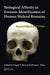 Biological Affinity in Forensic Identification of Human Skeletal Remains: Beyond Black and White by Gregory E. Berg