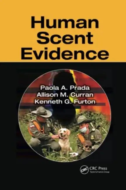 Human Scent Evidence by Paola A. Prada