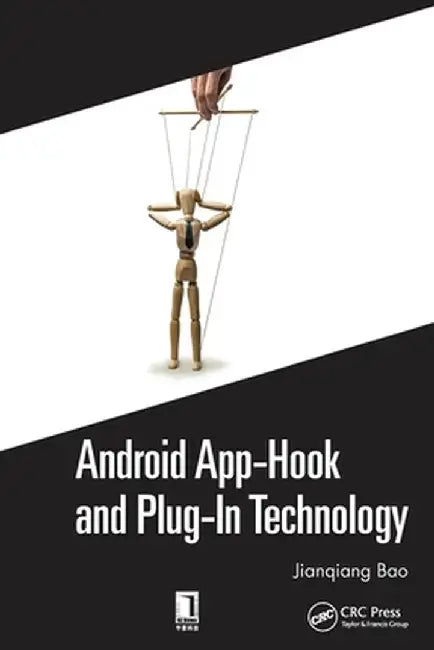 Android App-Hook and Plug-In Technology by Jianqiang Bao
