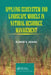 Applying Ecosystem and Landscape Models in Natural Resource Management by Robert E. Keane