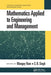 Mathematics Applied to Engineering and Management by Mangey Ram