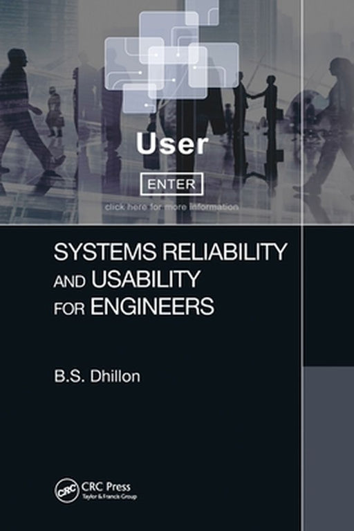 System Reliability and Usability for Engineers by Dhillon B S