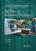 Big Data in Radiation Oncology by Jun Deng